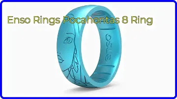 REVIEW (2024): Enso Rings Pocahontas 8 Ring. ESSENTIAL details.