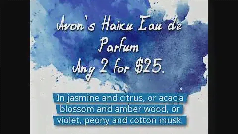 Avon's Haiku Eau de Parfum Any 2 for $25.