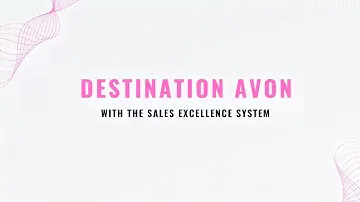 Destination Avon with the Sales Excellence System
