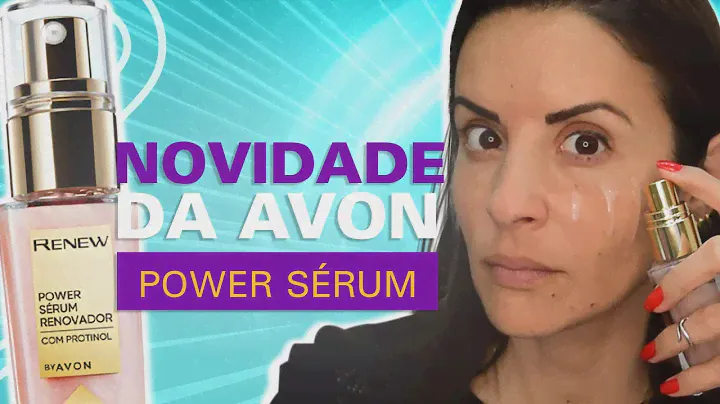 TESTEI Power Sérum Renovador PROTINOL RENEW AVON | Novidade de SKINCARE