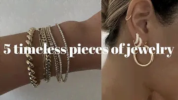 5 PIECES OF JEWELRY THAT YOU'LL NEVER REGRET BUYING | TIMELESS 2023