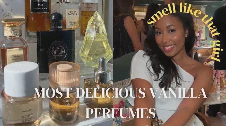 THE BEST VANILLA PERFUMES TO SMELL DELICIOUS ALL DAY
